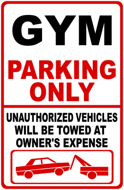 Gym Parking Only Sign