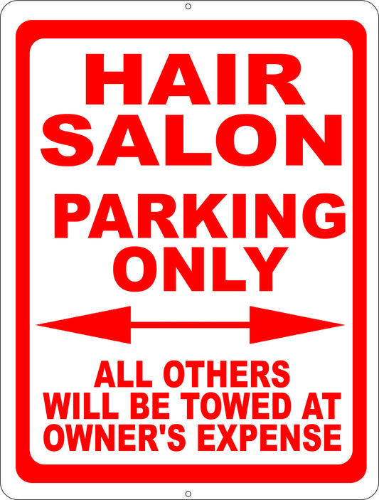 Hair Salon Parking Only All Others Towed Sign