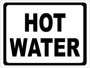 Hot Water Sign - Signs & Decals by SalaGraphics