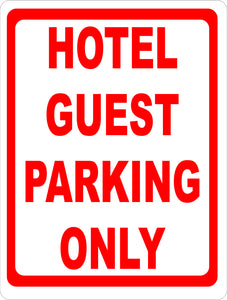 Hotel Guest Parking Only Sign - Signs & Decals by SalaGraphics