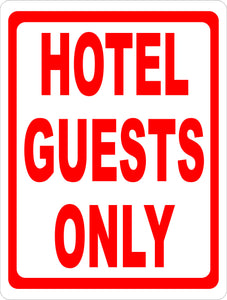 Hotel Guests Only Sign - Signs & Decals by SalaGraphics
