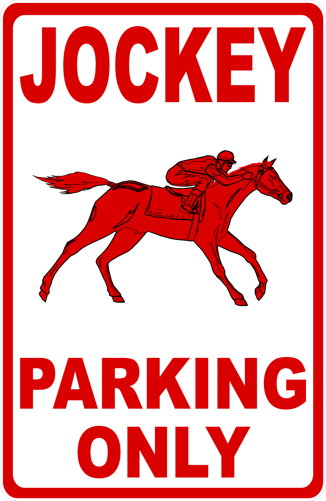 Jockey Parking Only Sign