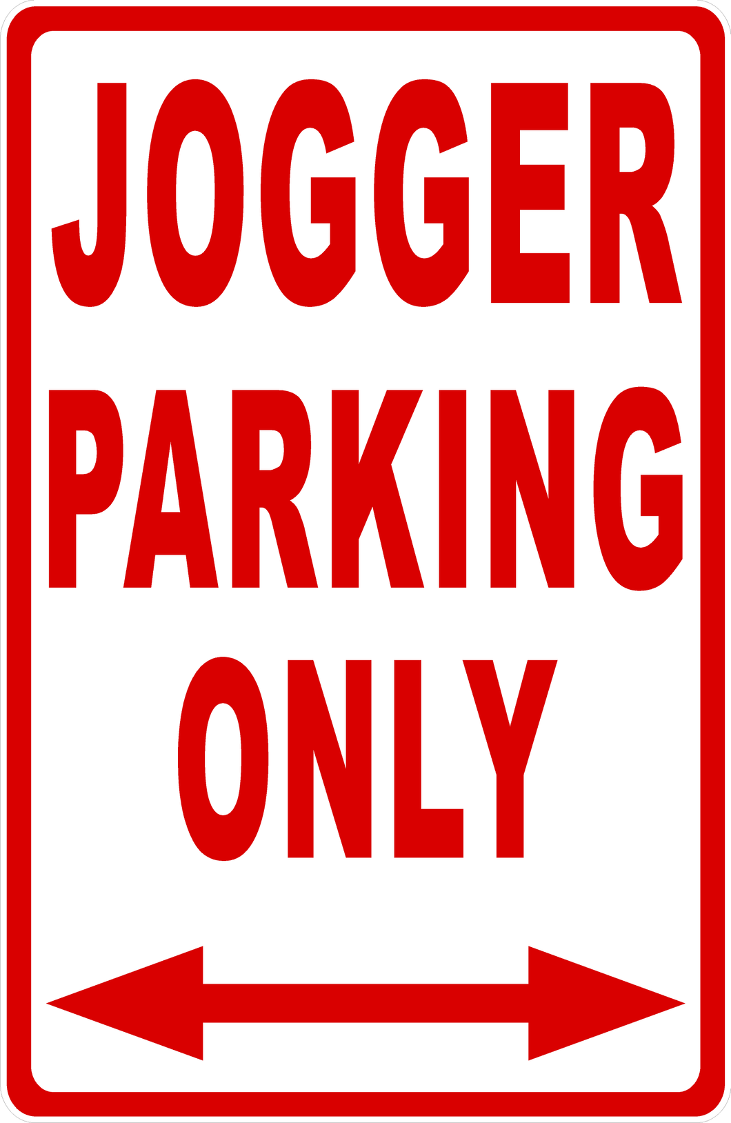 Jogger Parking Only Sign