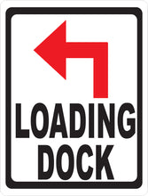 Loading Dock Sign With Left Arrow