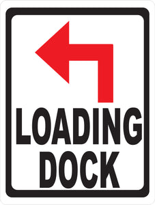 Loading Dock Sign with Left Arrow