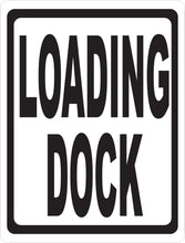 Loading Dock Sign with No Arrow