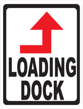 Loading Dock Sign With Forward Arrow