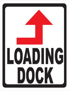 Loading Dock Sign with Up Arrow