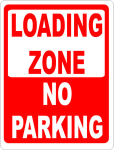 Loading Zone No Parking Sign - Signs & Decals by SalaGraphics