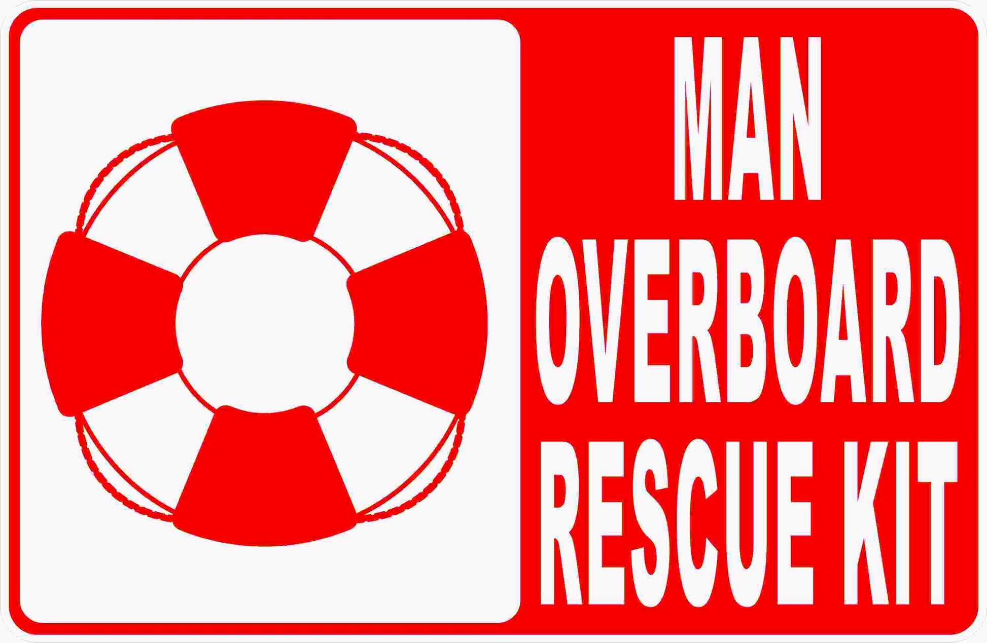 Man Overboard Rescue Kit Sign