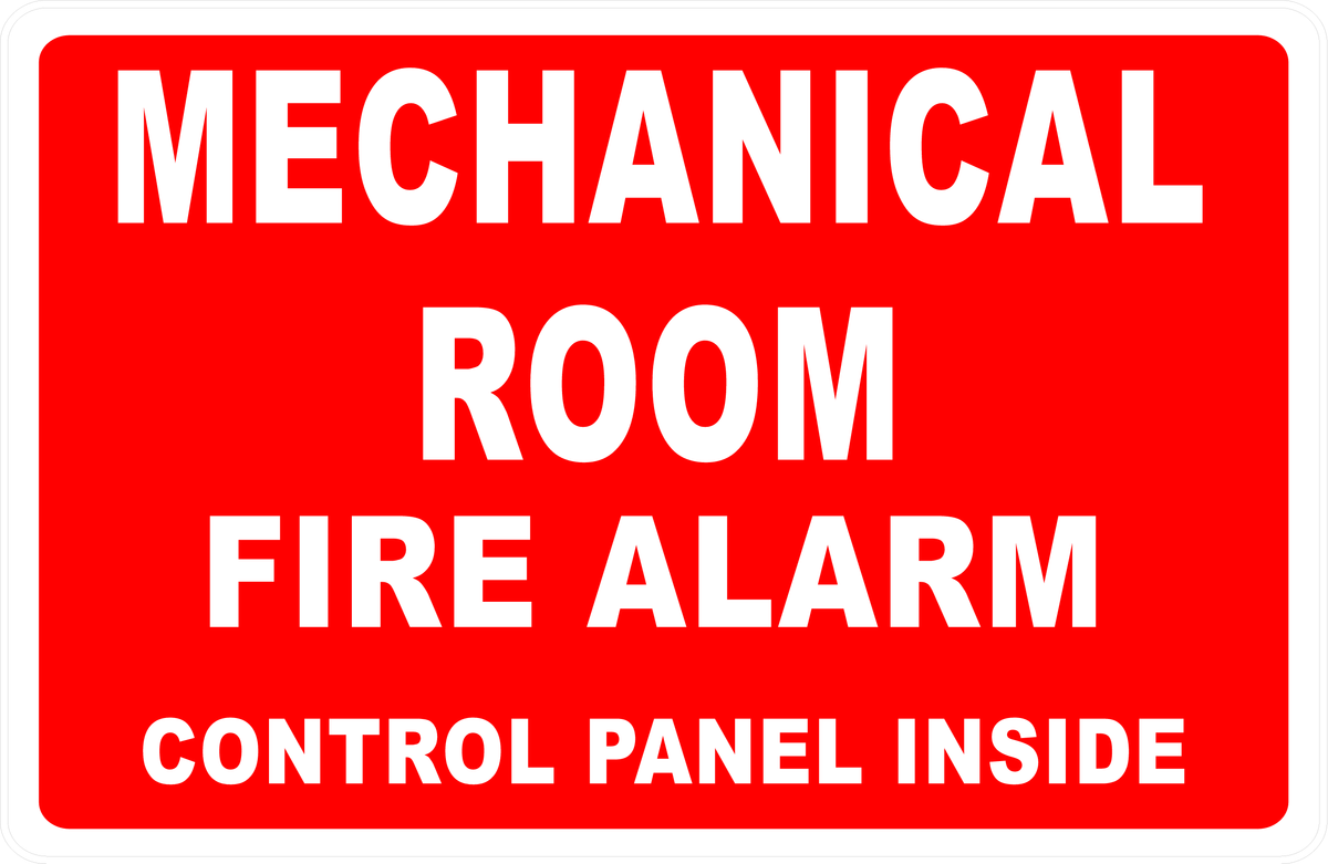 Mechanical Room Fire Alarm Control Panel Inside Sign Signs by