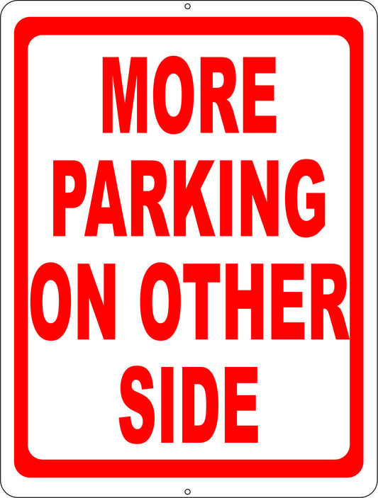 More Parking on Other Side Sign
