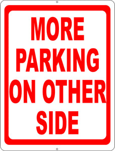 More Parking on Other Side Sign - Signs & Decals by SalaGraphics