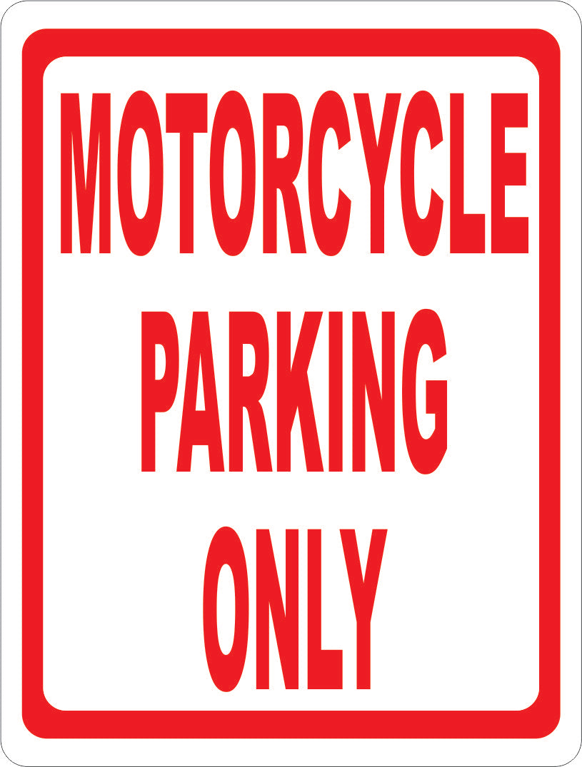 Motorcycle Parking Only Sign