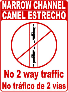 Narrow Channel Bilingual Sign