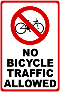 No Bicycle Traffic Allowed Sign
