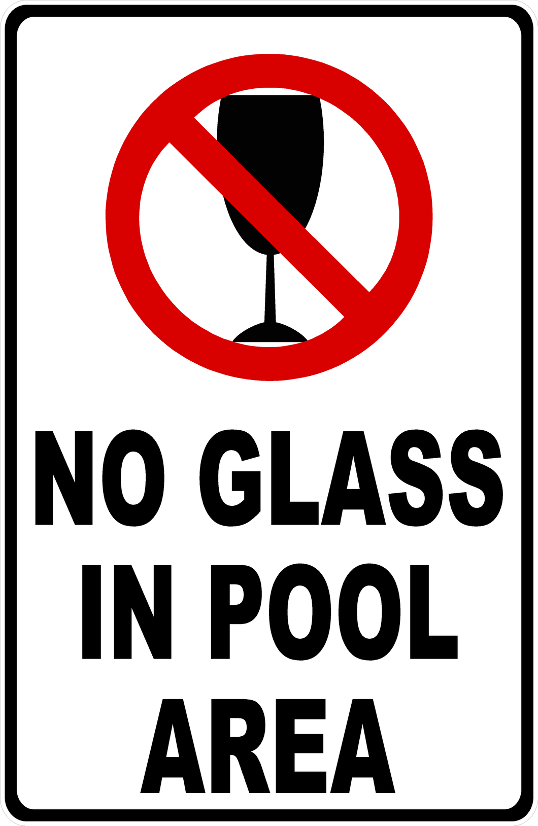 No Glass In Pool Area Sign