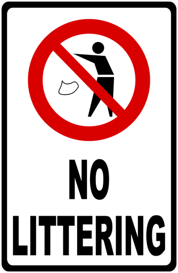 No Littering Sign – Signs by SalaGraphics