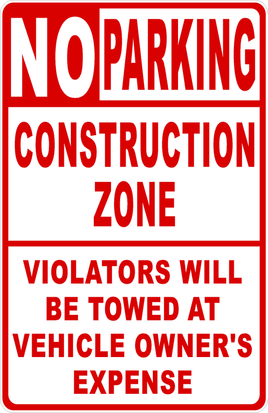 No Parking Construction Zone Sign