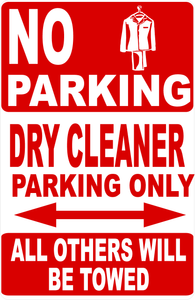 Dry Cleaner Parking Only Sign - Signs & Decals