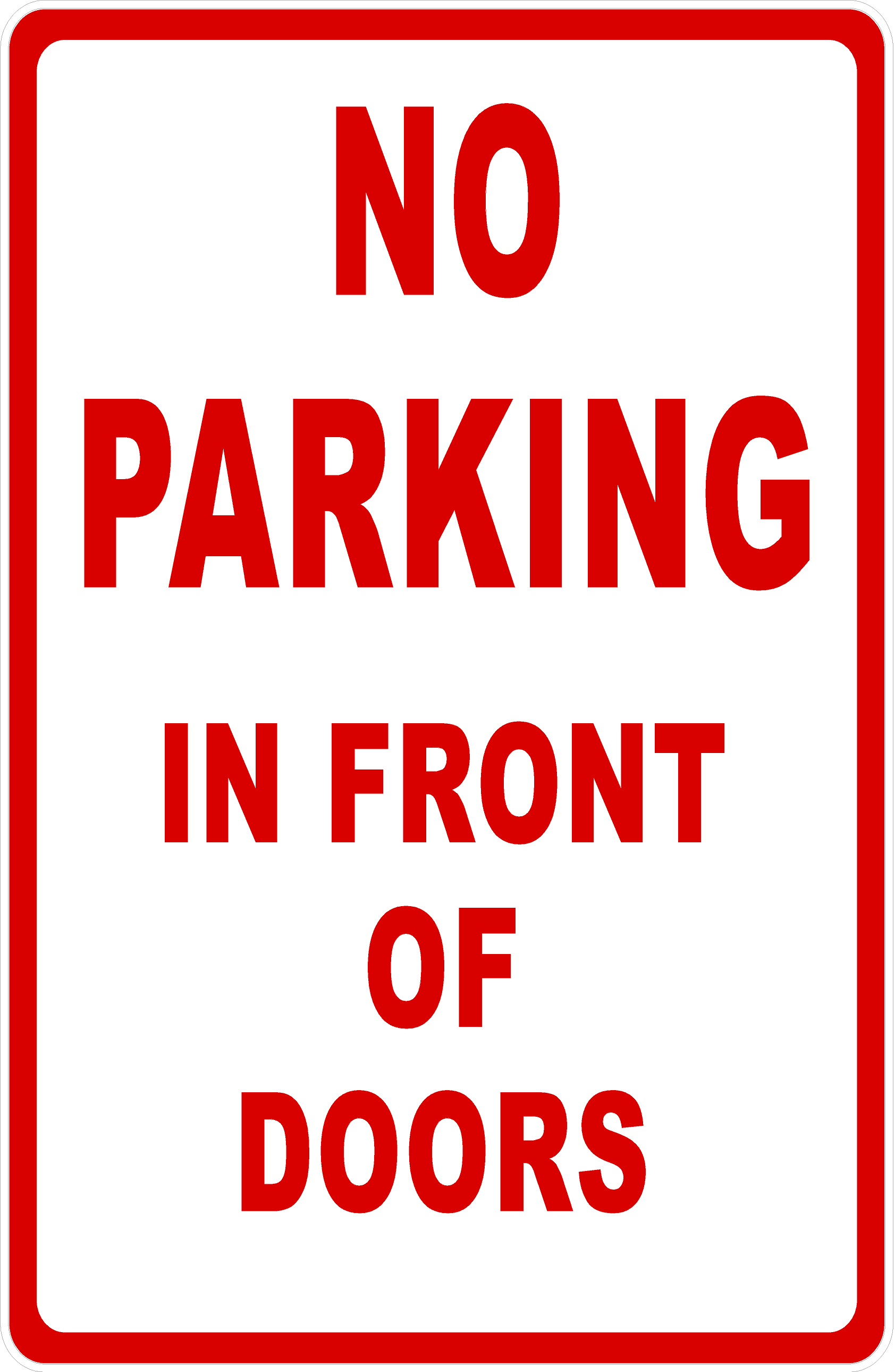 No Parking In Front Of Doors Sign