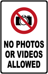 No Photos Or Videos Allowed Sign
