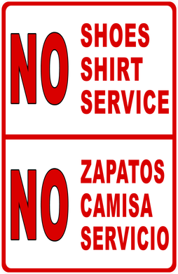 No Shoes No Shirt No Service Bilingual Sign