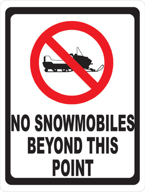 No Snowmobiles Beyond This Point Sign