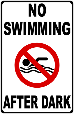 No Swimming After Dark Sign