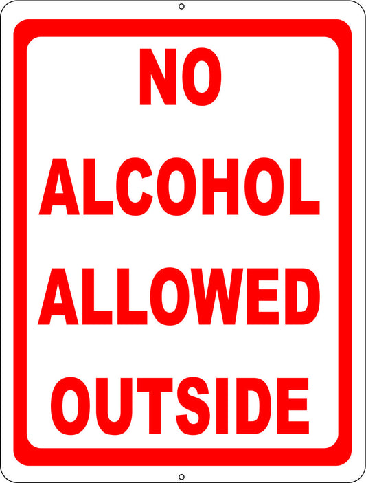 No Alcohol Allowed Outside Sign