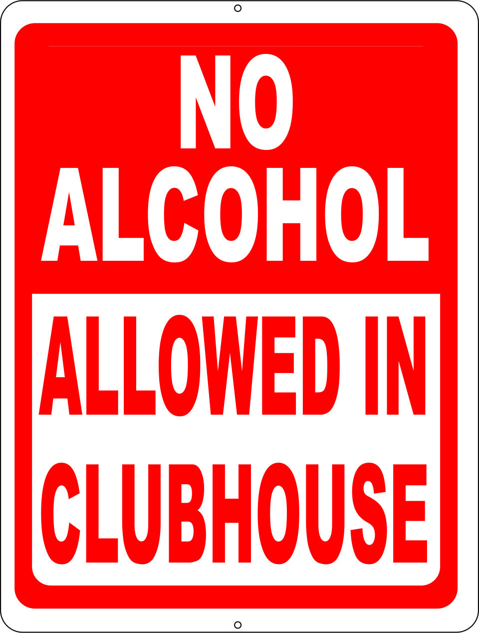 No Alcohol Allowed in Clubhouse Sign
