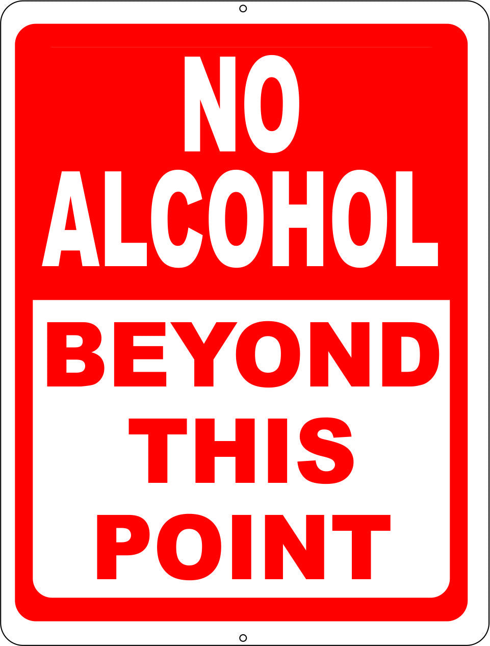 No Alcohol Beyond this Point Sign