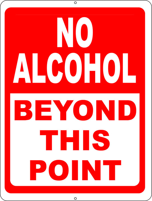 No Alcohol Beyond this Point Sign