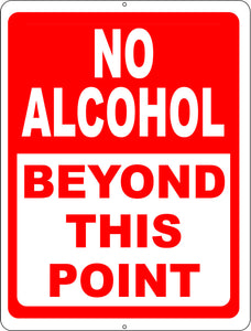 No Alcohol Beyond this Point Sign - Signs & Decals by SalaGraphics