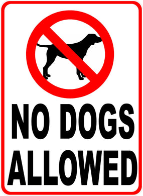 No Dogs Allowed Sign by Sala Graphics