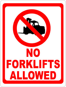 No Forklifts Allowed Sign - Signs & Decals by SalaGraphics