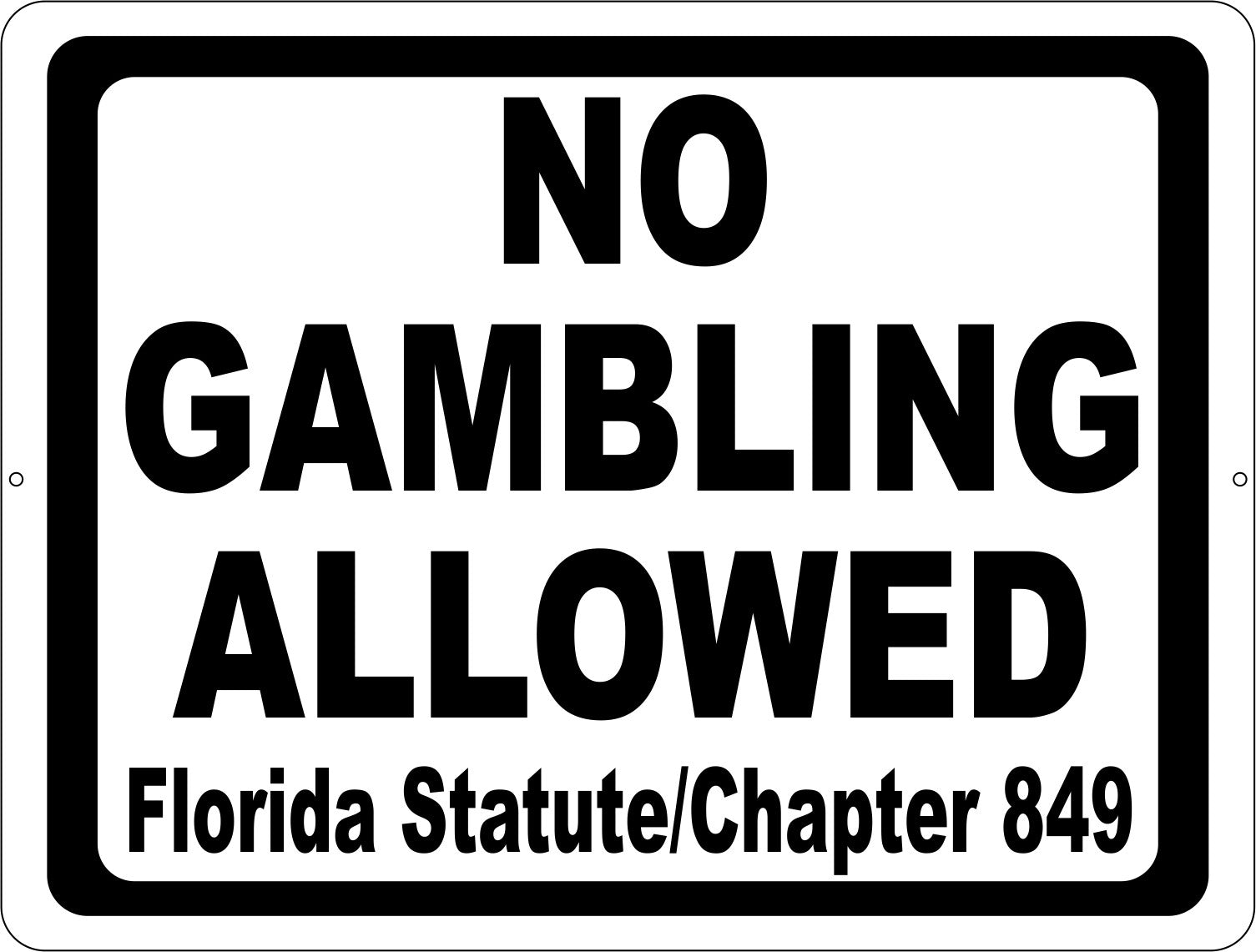 No Gambling Sign in Accordance with Florida Statute 849.085