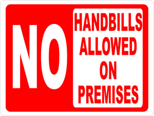 No Handbills Allowed on Premises Sign - Signs & Decals by SalaGraphics