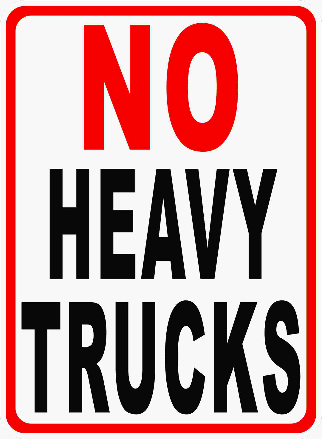 Nothing Heavy Sign No Heavy Trucks Sign – Signs by SalaGraphics