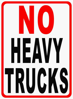 No Heavy Trucks Sign