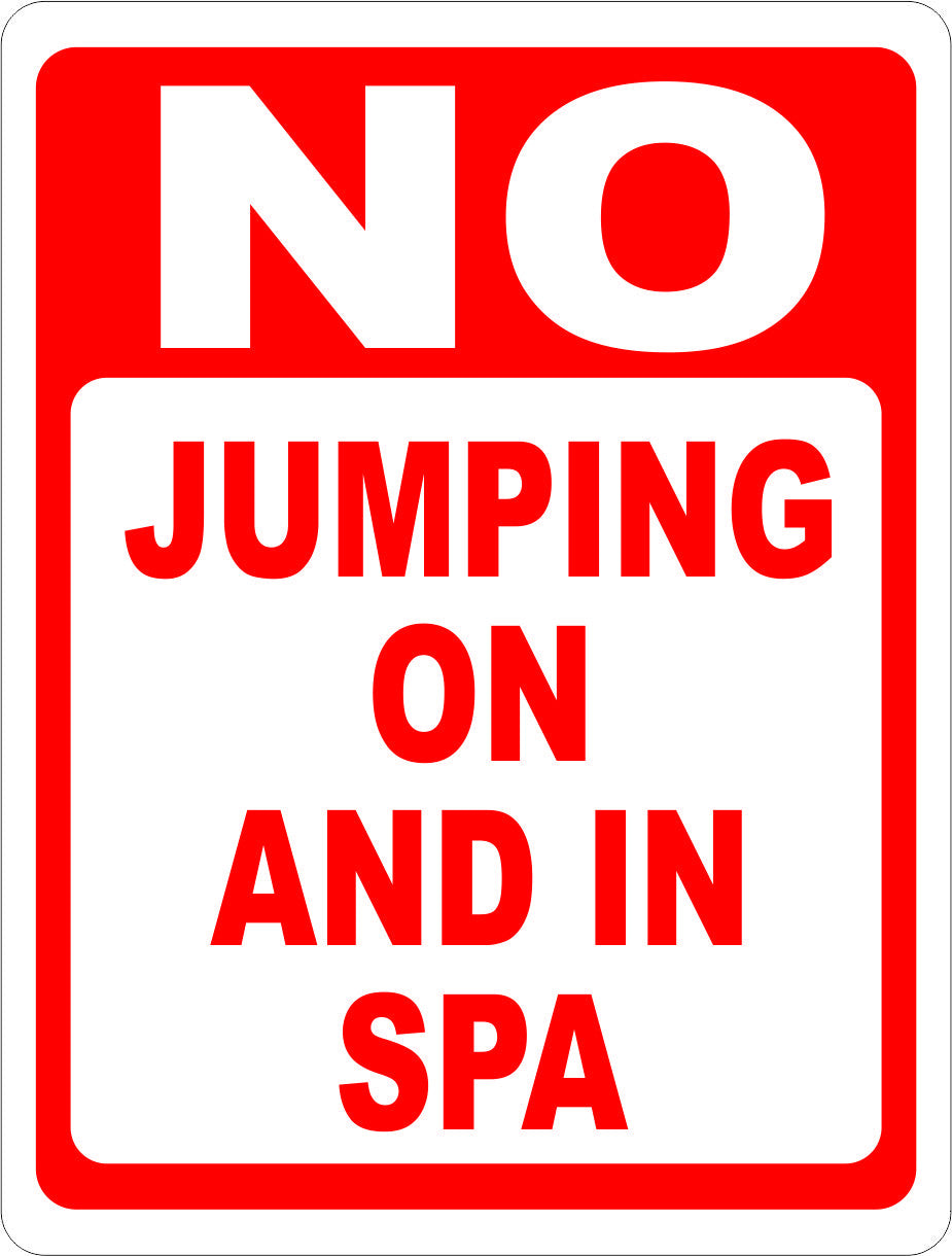 No Jumping On and In Spa Sign