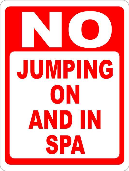 No Jumping On and In Spa Sign