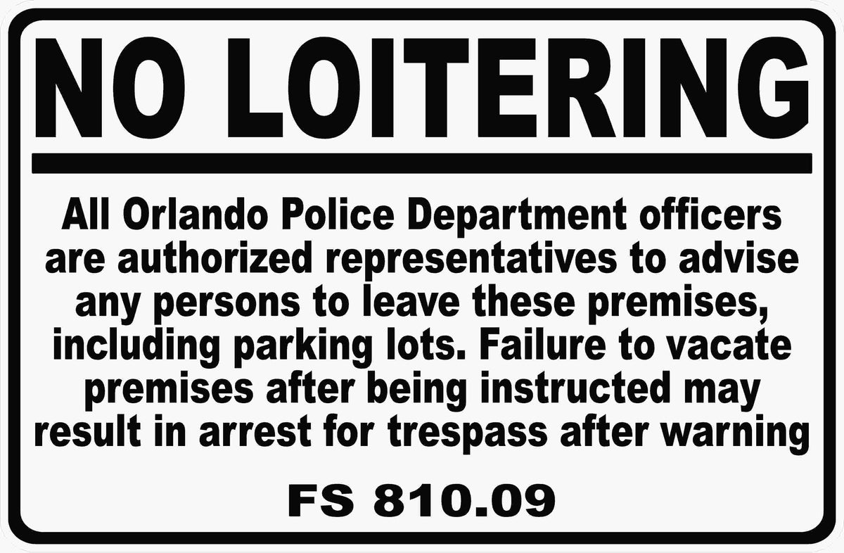 No Loitering Sign Orlando Code 810.09 Signs by SalaGraphics