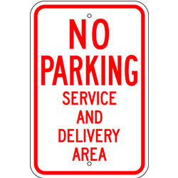 No Parking Service & Delivery Area Sign