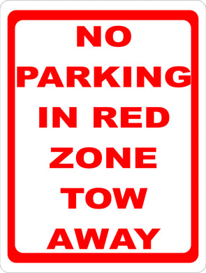 No Parking Red Zone Tow Away Sign - Signs & Decals by SalaGraphics