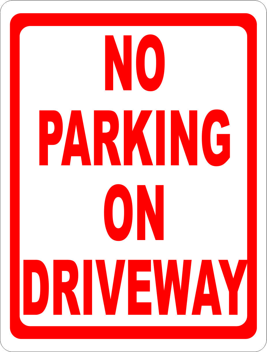 No Parking on Driveway Sign - Signs & Decals by SalaGraphics