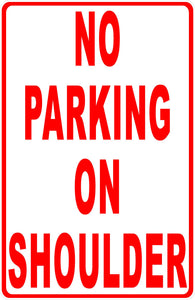No Parking on Shoulder Sign