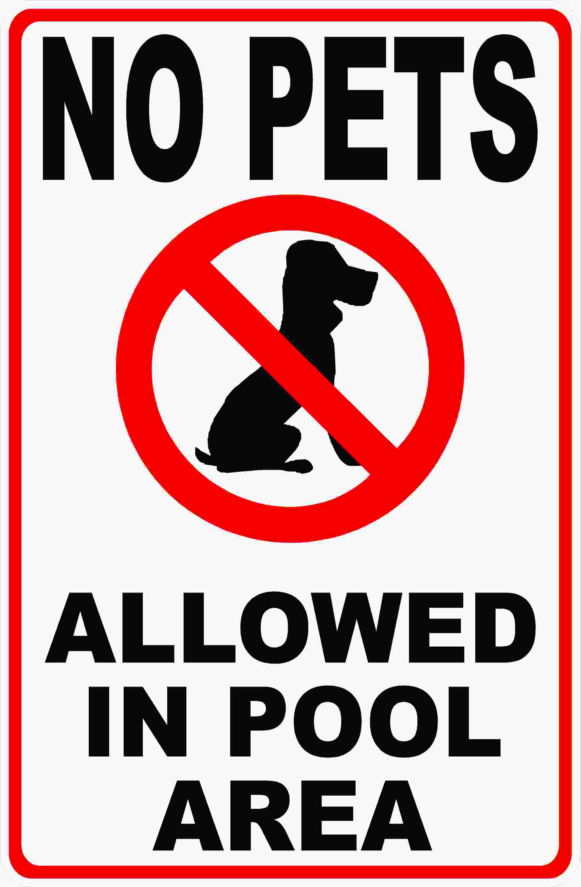 No Pets Allowed in Pool Area Sign