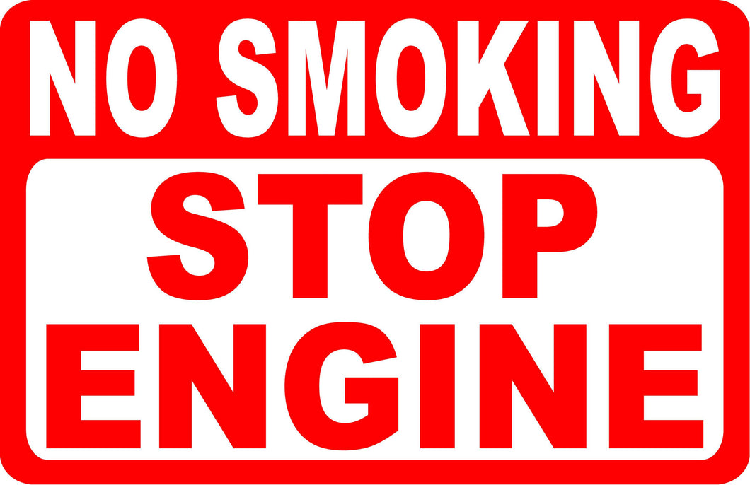 No Smoking Stop Engine Sign - Signs & Decals by SalaGraphics