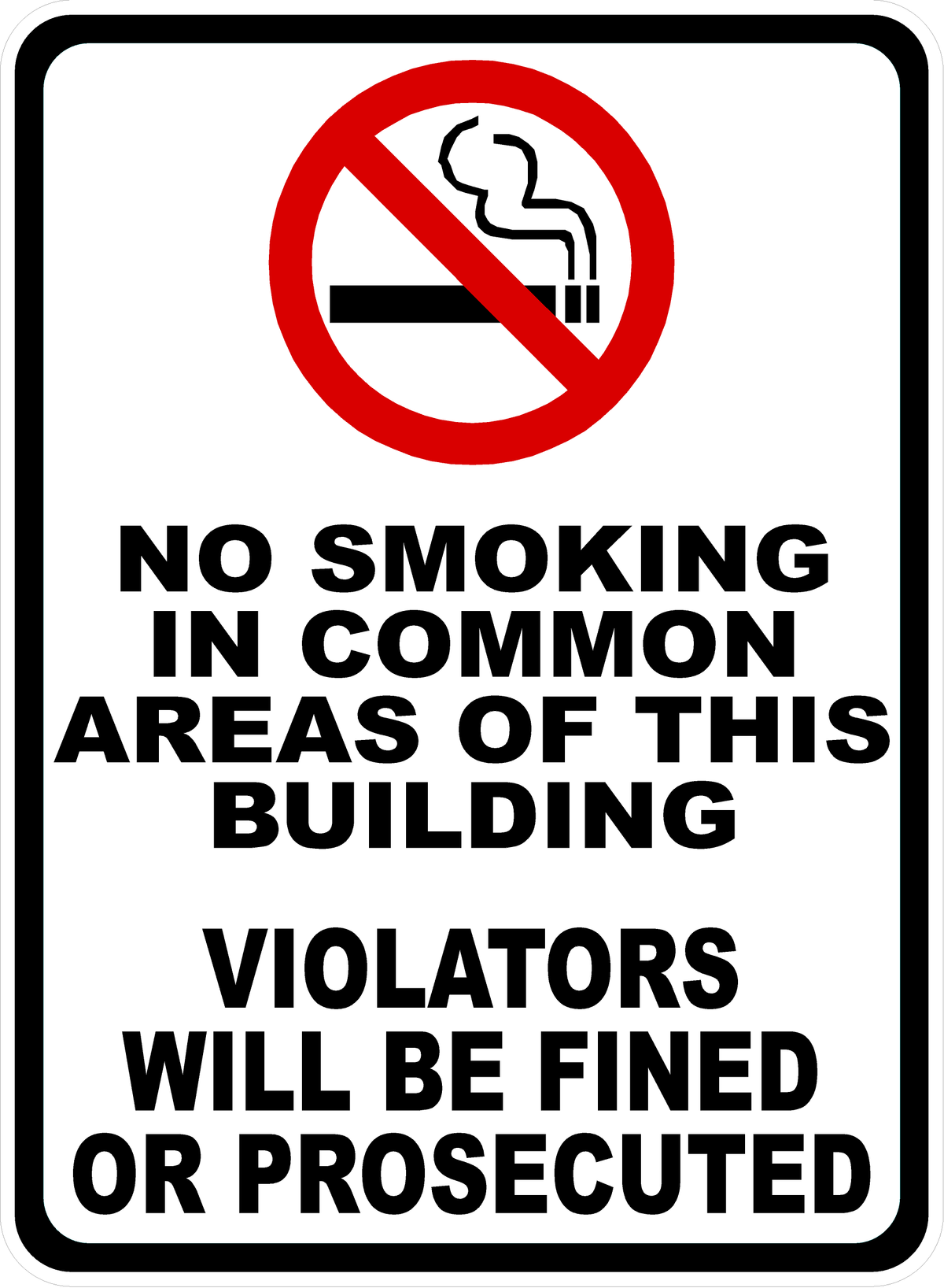 No Smoking in Common Areas of Building Sign – signs by salagraphics